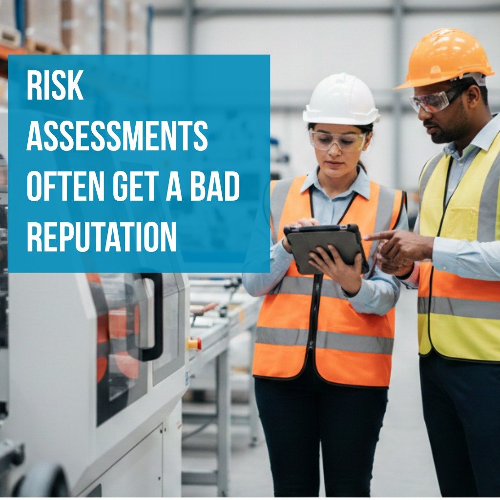 Why ‘Dusty’ Risks Assessments are your Biggest Liability