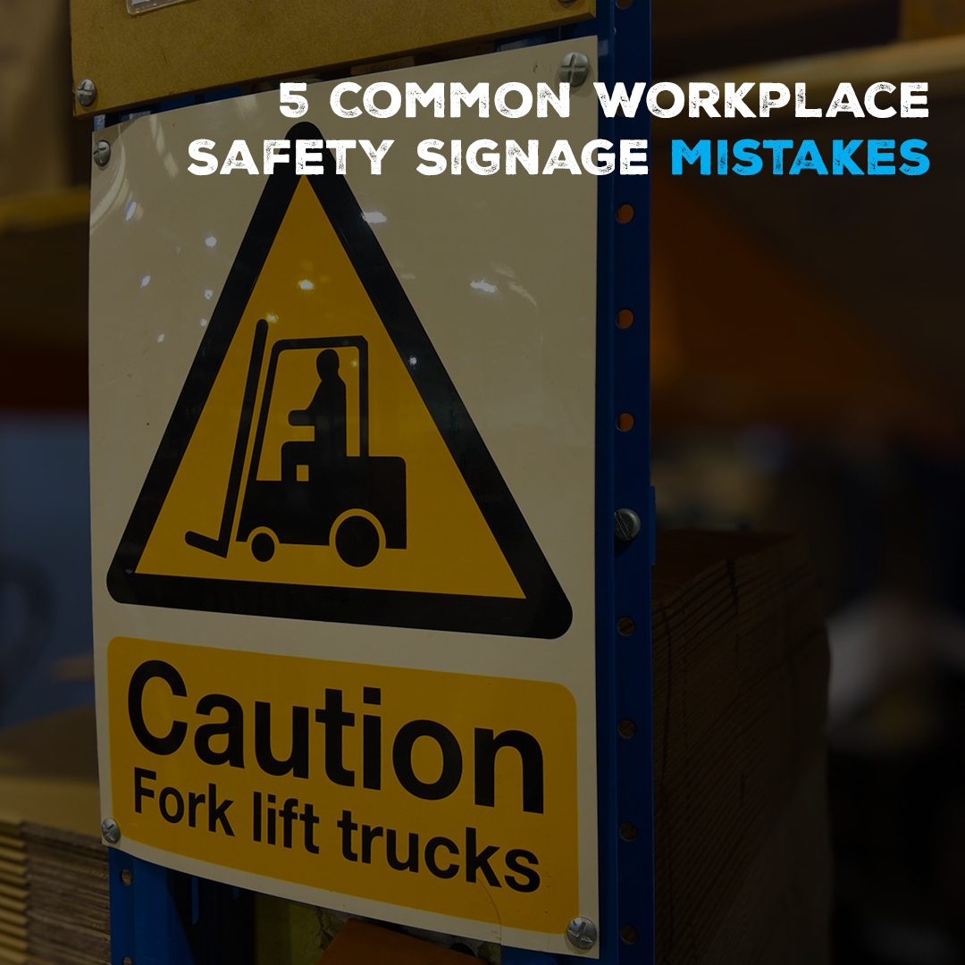 5 Common Workplace Safety Signage Mistakes You're Probably Making (and How to Fix Them)