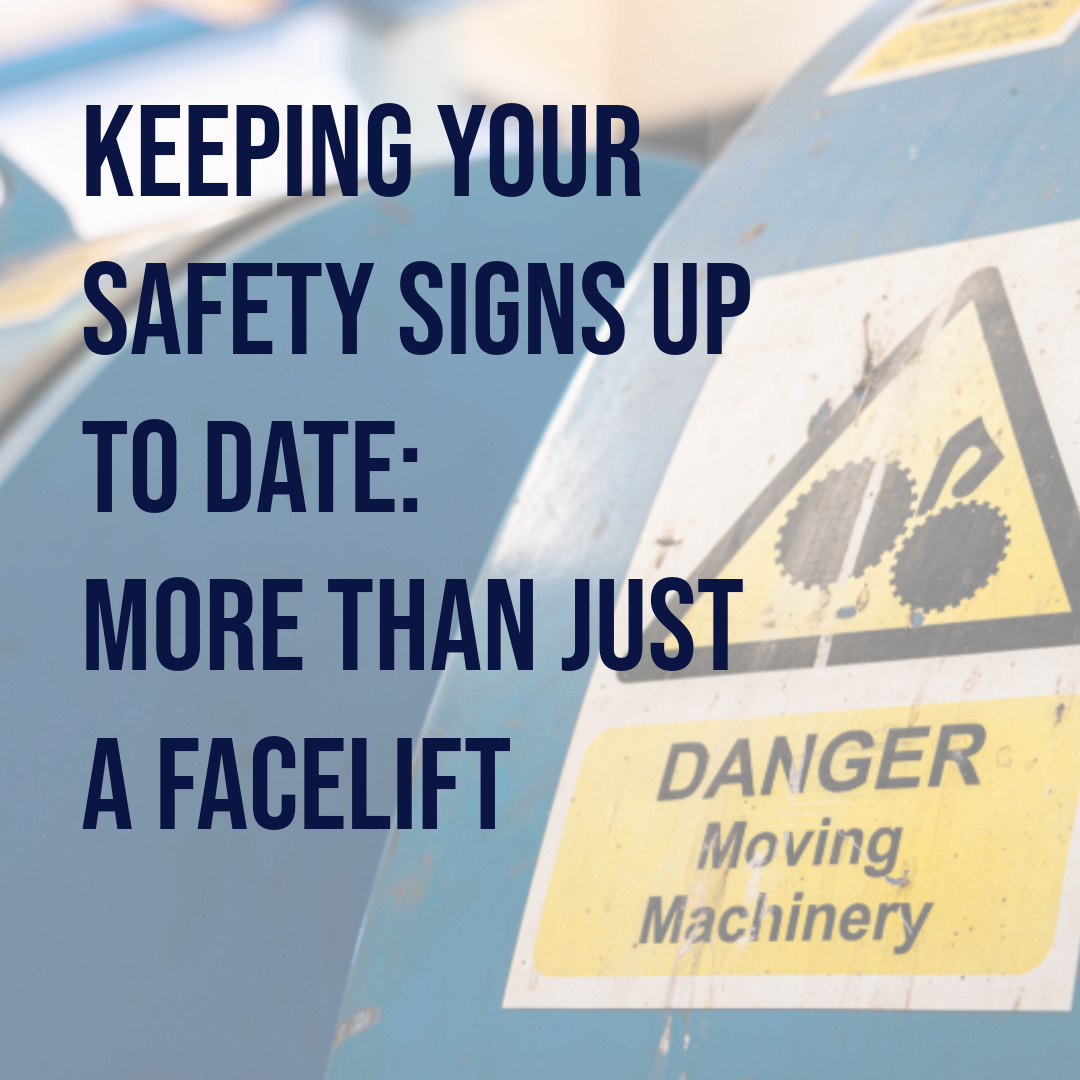 Keeping Your Safety Signs Up to Date